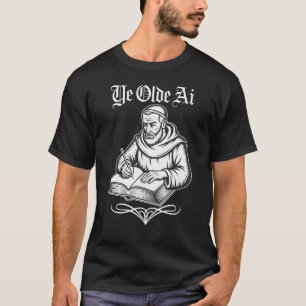 T-shirt Ye Olde AI