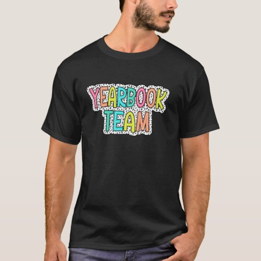 T-shirt Yearbook Team Staff Teacher Editor School Publicat (Devant)