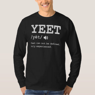 T-shirt Yeet Definition Funny Yeet Dank Gag de mème Ga