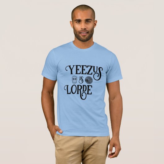 T-shirt Yeezus est Lorde (Devant entier)