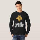 T-shirt Yellow Bee Gentle Motivational Be Gentle  4 (Devant entier)