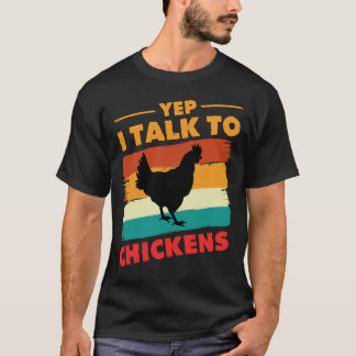 T-shirt Yep Je Parle À Chickens Chemise Mignonne Bouffons 