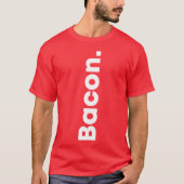T-shirt Yes Bacon no Kevin Food lovers Bacon lovers food f (Devant)