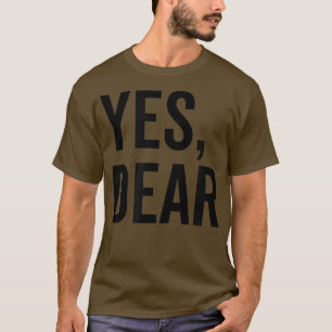 T-shirt Yes Dear Whipped Married Husband Marriage Valentin
