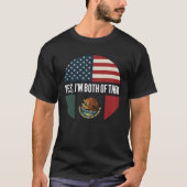 T-shirt Yes, I’m Both of Them– Proud Dual Identity Citizen (Devant)
