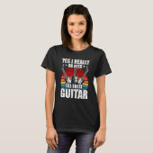 T-shirt Yes I Really Do Need All These Guitar Guitarist (Devant entier)