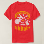T-shirt Yes I Really Do Need All These Guitars (Design devant)