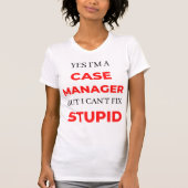 T-shirt Yes I'm A Case Manager (Devant)