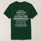 T-shirt Yes I'm A Spoiled Son But Not Yours Freaking Aweso (Design devant)