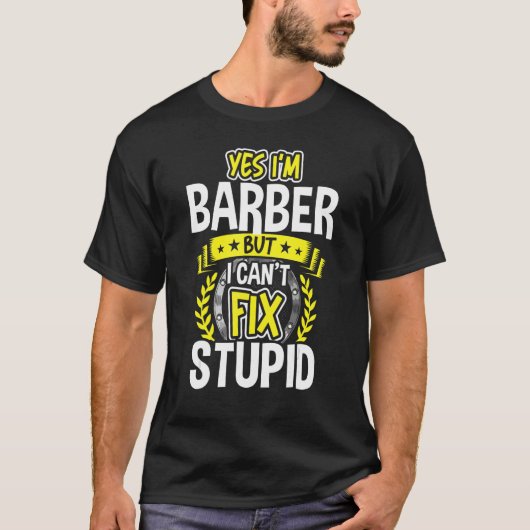 T-shirt Yes, I'm Barber (Devant)