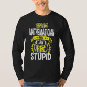 T-shirt Yes, I'm Mathematician (Devant)
