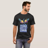 T-shirt Yeshua Breaks Every Chain (Devant entier)