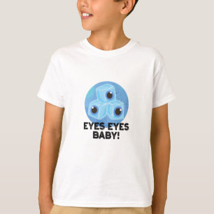 T-shirt Yeux Yeux Bébé Funny Ice Eyeballs Pun