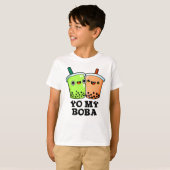 T-shirt Yo My Boba Drôle Boba Tea Pun (Devant entier)