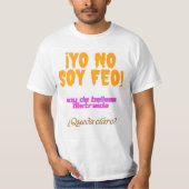 T-shirt Yo no soy feo, soy de belleza distraída (Devant)