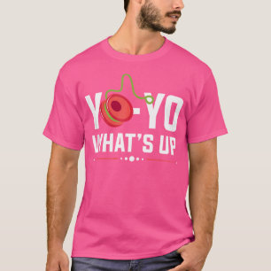 T-shirt Yo-Yo Qu'est-ce qui se passe Yoyo Jonglage Yo-Yoin
