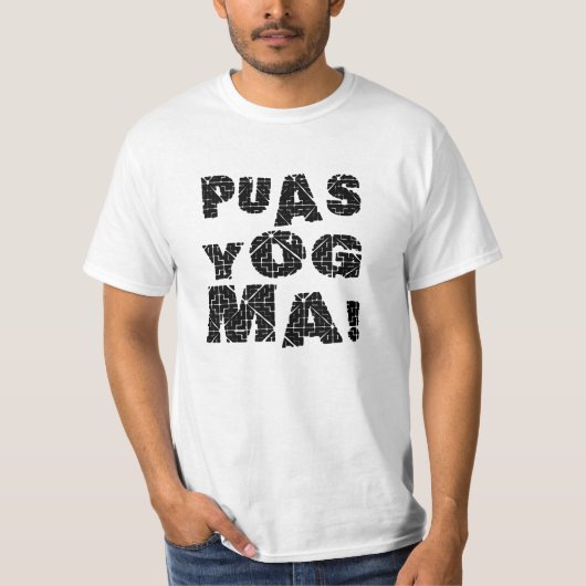 T-shirt yog mA de puas ! (Devant)