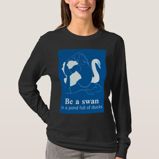 T-shirt Yoga Be A Swan (Devant)