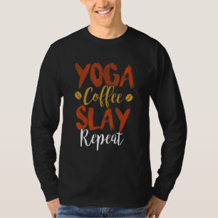 T-shirt Yoga Café Détruire Répéter Maman de Fitness Sorori
