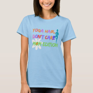 T-shirt Yoga Cheveux On S’en Fout – Édition Maman