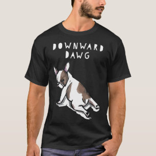 T-shirt Yoga Chien Bouledogue Français Downward Dawg