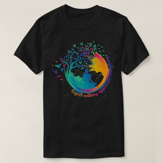 T-shirt Yoga coloré Zen Epect Rien Apprécier Partout (Design devant)