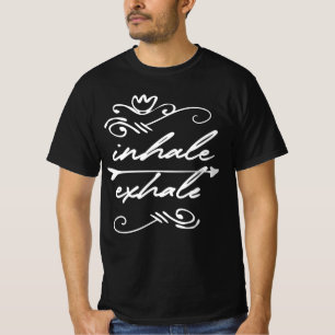 T-shirt yoga Inhale exhale