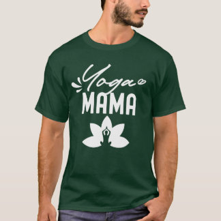 T-shirt Yoga Mama Hobby Maman Maman Maman Maman Maman Fill