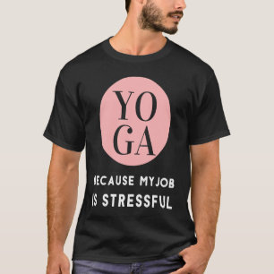 T-shirt Yoga pour les accros au Yoga