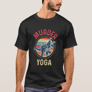 T-shirt Yoga - Yoga assassiné - Amusant rétro Vintage-Fu