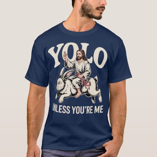 T-shirt Yolo - À moins que vous soyez M (Devant)