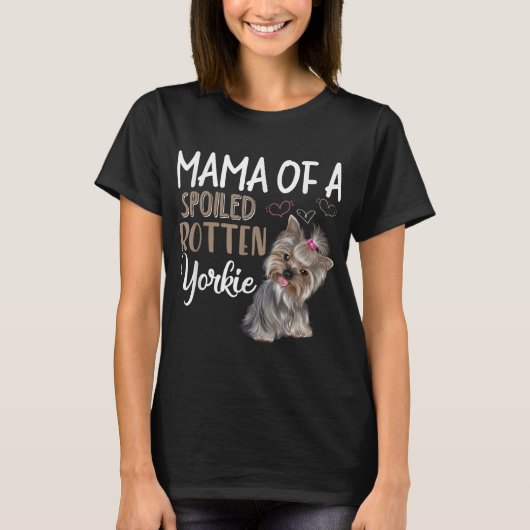 T-shirt Yorkie Dog - Yorkie Mom, Cadeau Amoureux des chien (Devant)