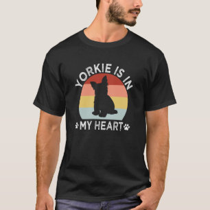 T-shirt Yorkie est dans mon coeur Yorkshire Terrier Chien