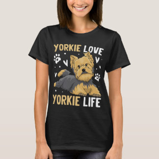 T-shirt Yorkie Love, Yorkie Life Dog