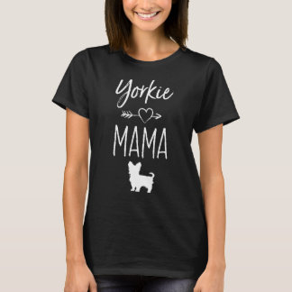 T-shirt Yorkie Mama  Funny Pet Dog Lover Gift Shirt