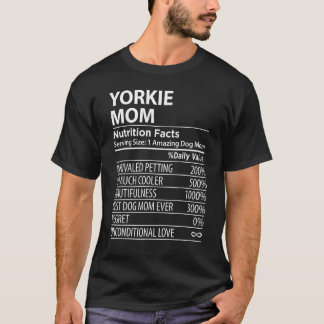 T-shirt Yorkie Mom Nutrition Facts Yorkie Chien Propriétai