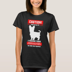 T-shirt Yorkshire Terrier Avertissement Protégé Par