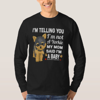 T-shirt Yorkshire Terrier Je Vous Dis Que Je Ne Suis Pas U