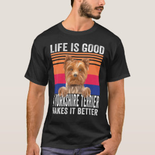 T-shirt Yorkshire Terriers Rend Votre Vie Bonne Vintage