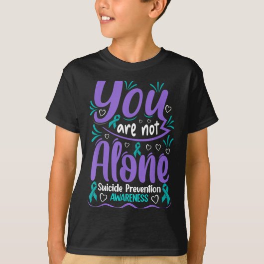 T-shirt You Are Not Alone Suicide Prevention Awareness (Devant)