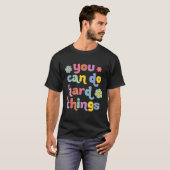 T-shirt You Can Do Hard Things Teacher Back To School Moti (Devant entier)