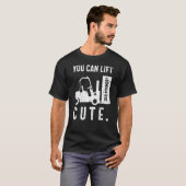 T-shirt You can lift 200 pounds Cute Forklift Operator (Devant entier)