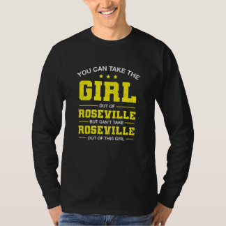 T-shirt You Can Take The Girl Out Of Roseville California 