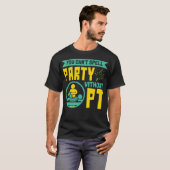 T-shirt You Can't Spell Party Without PT Physical Therapy (Devant entier)
