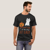 T-shirt You Don't E Me I'm The Crazy Cat Lady Funny Hallow (Devant entier)