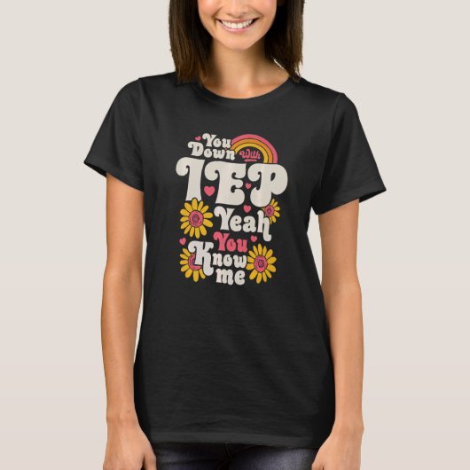 T-shirt You Down With IEP SPED Teacher Special Education   (Devant)