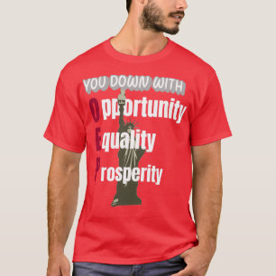 T-shirt You Down with OEP