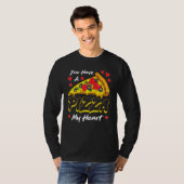 T-shirt You Have A Pizza Of My Heart Valentines Day Cute H (Devant entier)