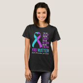 T-shirt You Kindness Be Kind Suicide Prevention Awareness  (Devant entier)