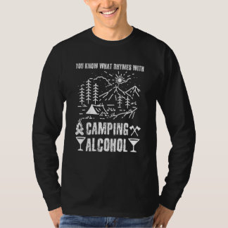 T-shirt You Know What Rhymes With Camping Alcohol Outdoor 